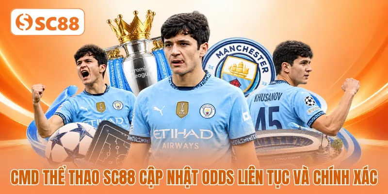 CMD thể thao SC88 cập nhật odds liên tục và chính xác CMD thể thao SC88 cập nhật odds liên tục và chính xác